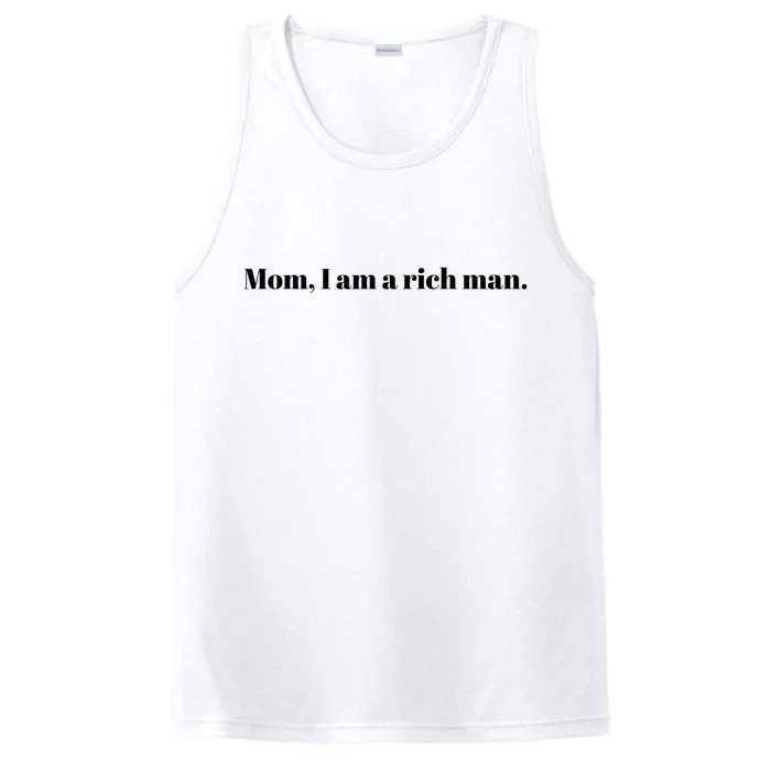 Mom I Am A Rich Man Performance Tank