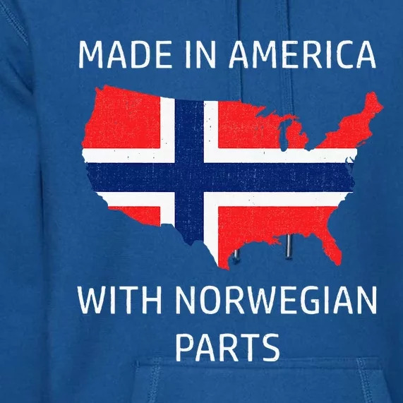 Made In America With Norwegian Parts Norway And Usa Premium Hoodie