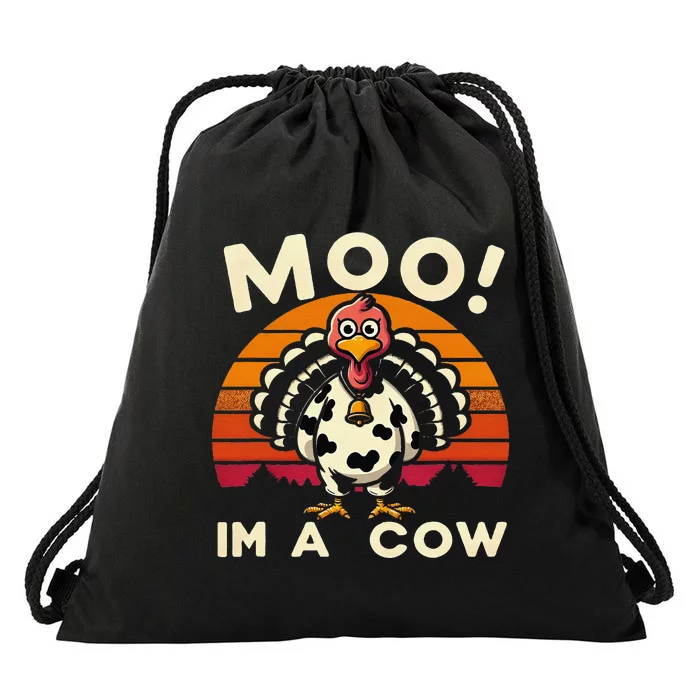 Moo IM A Cow Funny Thanksgiving Design With Turkey Costume Drawstring Bag