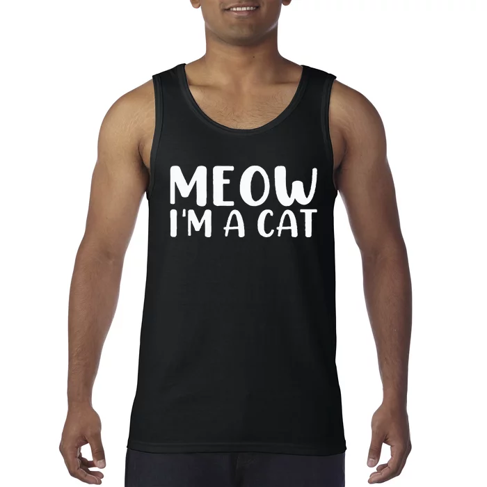 Meow I'm A Cat  Halloween Costume Funny Saying Cat Tank Top