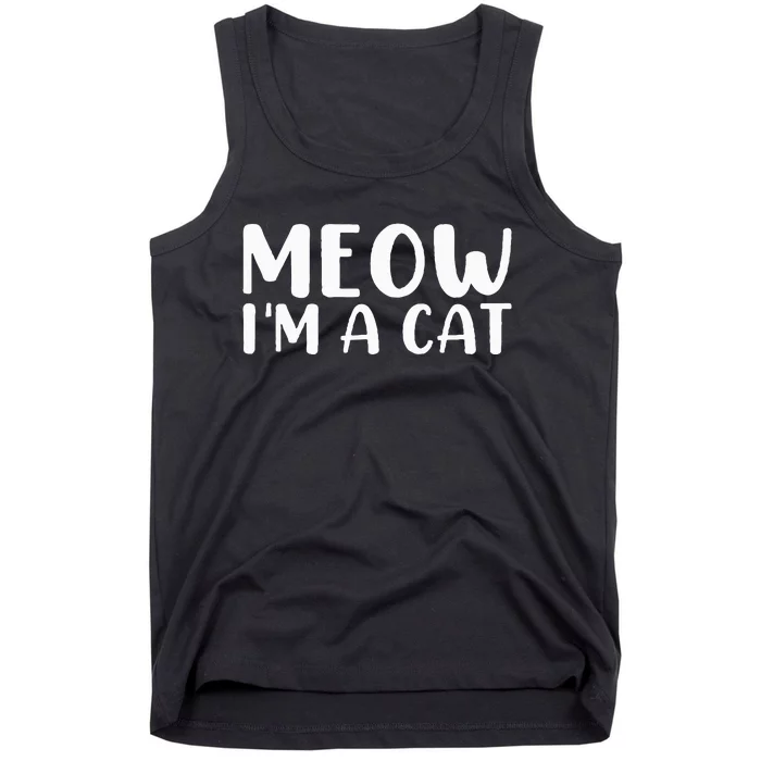 Meow I'm A Cat  Halloween Costume Funny Saying Cat Tank Top