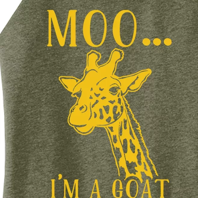 Moo I'm A Goat Funny Giraffe Cow Women’s Perfect Tri Rocker Tank