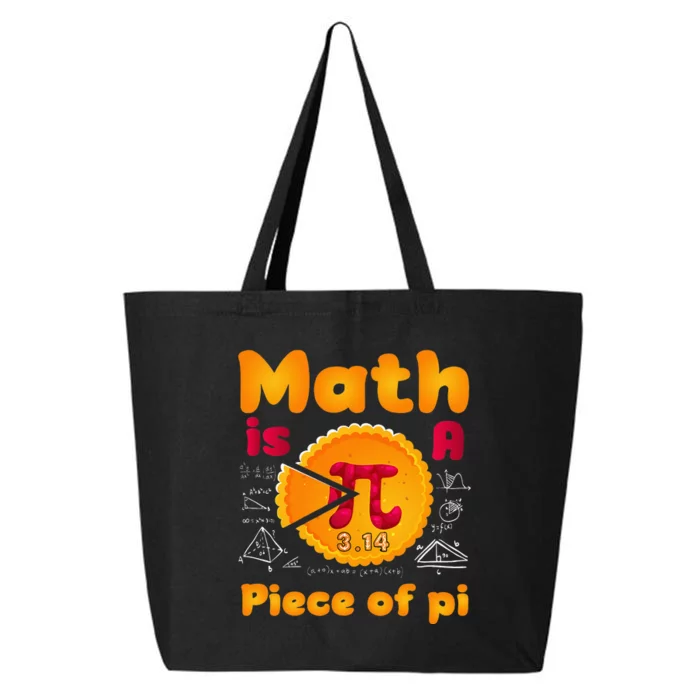 Math is a Piece of Pie happy pi day mathematic math teacher 25L Jumbo Tote