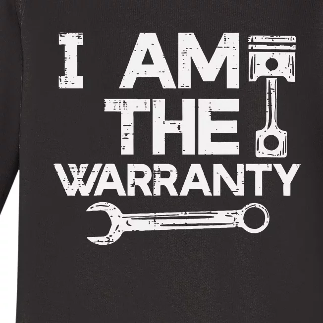 Mechanic I Am The Warranty Funny Car Auto Technician Baby Long Sleeve Bodysuit