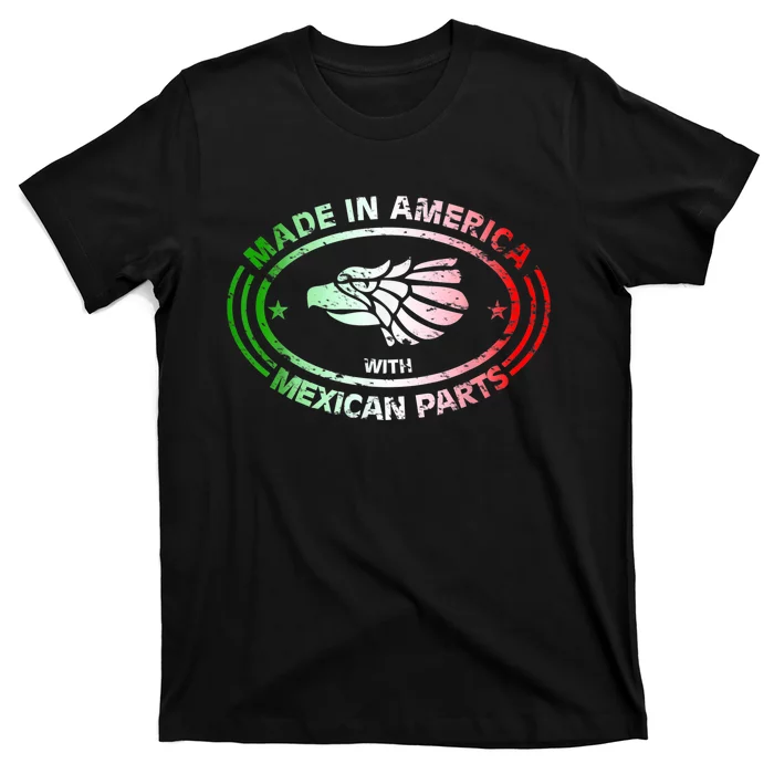 Made In America With Mexican Parts, American Pride Shirt T-Shirt