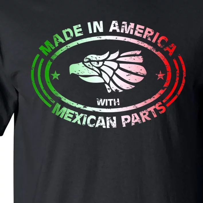 Made In America With Mexican Parts, American Pride Shirt Tall T-Shirt