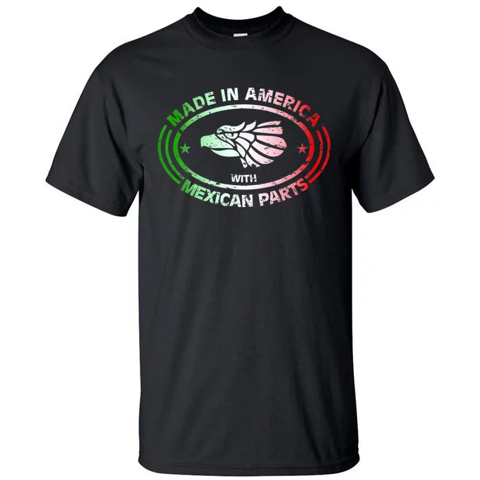 Made In America With Mexican Parts, American Pride Shirt Tall T-Shirt