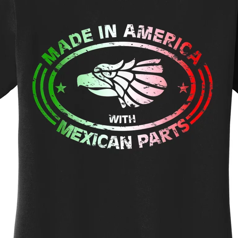 Made In America With Mexican Parts, American Pride Shirt Women's T-Shirt