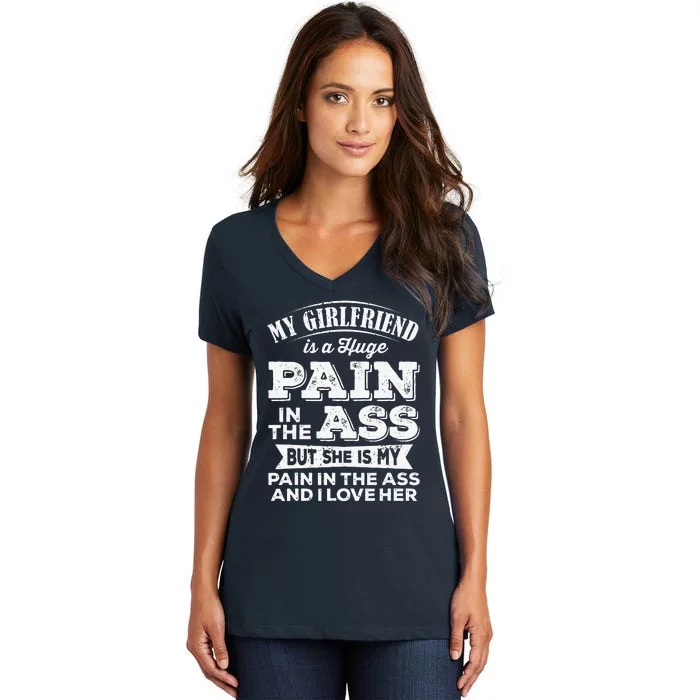 Myfriend Is A Huge Pain In The Ass But I Love Her Cool Women's V-Neck T-Shirt