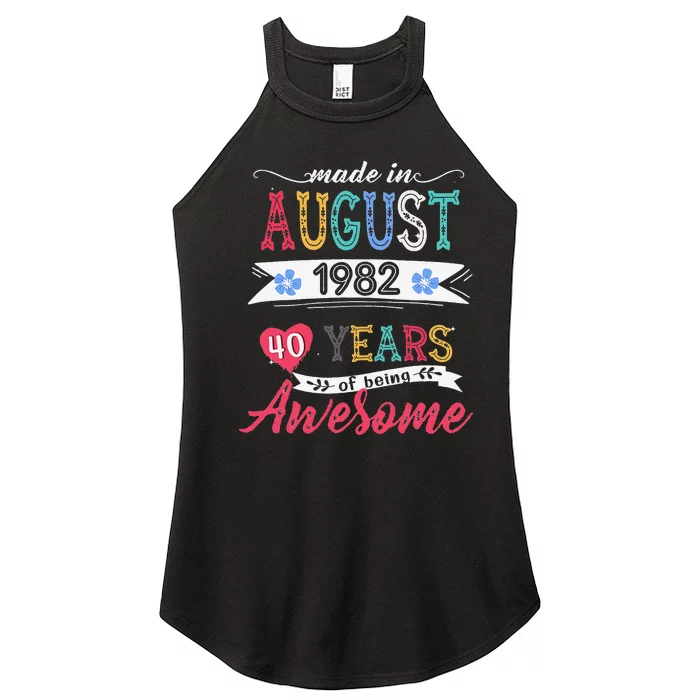 Made In August 1982 40 Year Of Being Awesome 40th Birthday Women’s Perfect Tri Rocker Tank