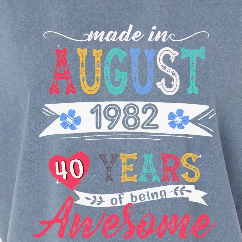 Made In August 1982 40 Year Of Being Awesome 40th Birthday Garment-Dyed Women's Muscle Tee