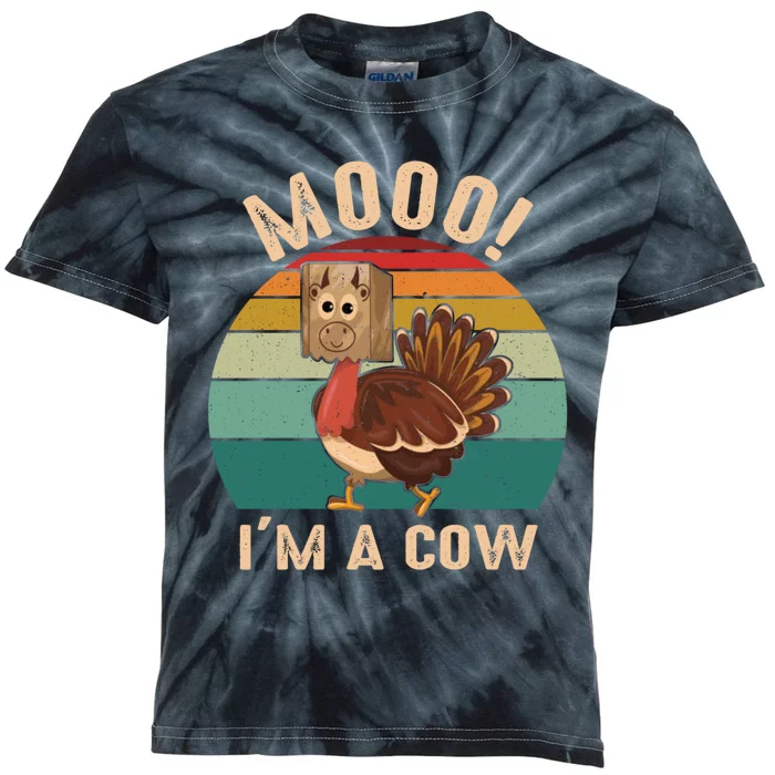 Mooo IM A Cow Funny Turkey Thanksgiving Kids Tie-Dye T-Shirt