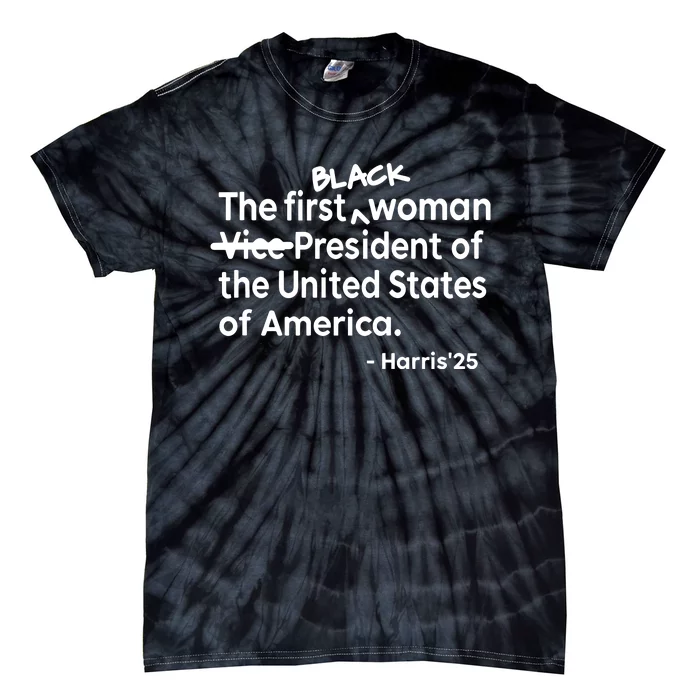 Mess In A Bottle Black The First Woman Vicepresident Of The United States Of Am Tie-Dye T-Shirt