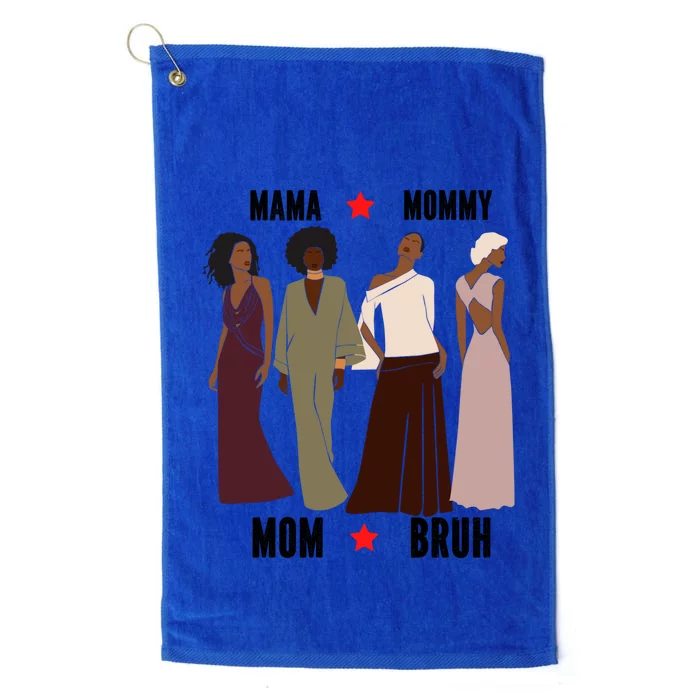 Motivational Inspiring African American Mama Mommy Mom Bruh Gift Platinum Collection Golf Towel