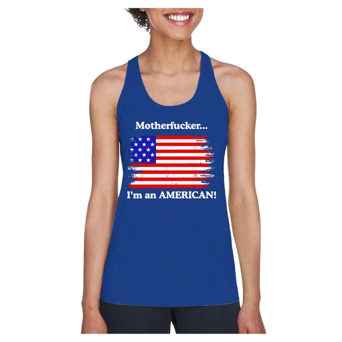 Motherfcker IM An American Women's Racerback Tank