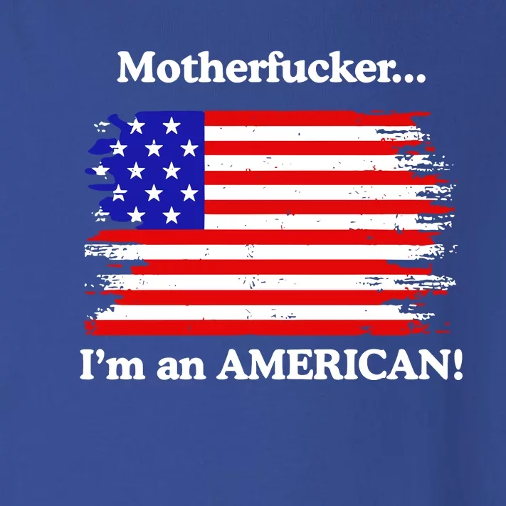 Motherfcker IM An American Toddler Long Sleeve Shirt