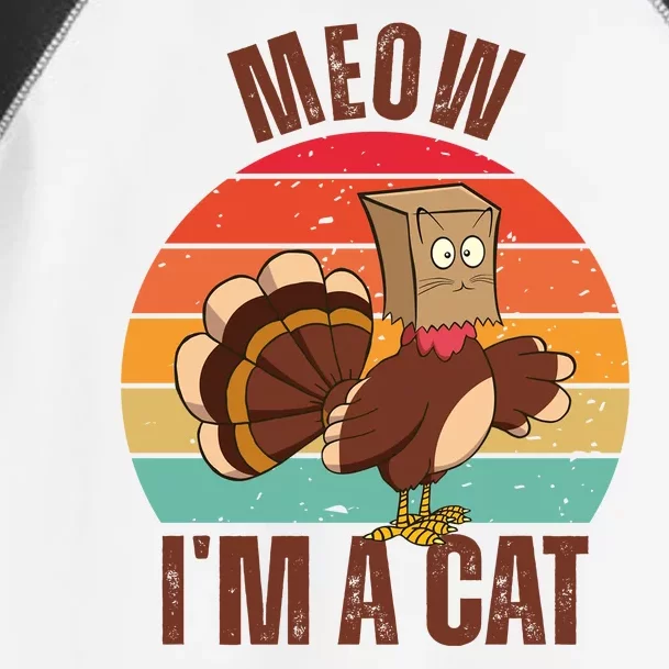 Meow IM A Cat Thanksgiving Turkey Funny Toddler Fine Jersey T-Shirt