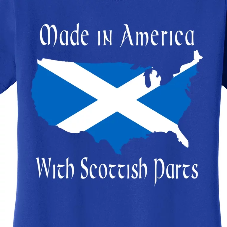 Made In America With Scottish Parts Funny Gift Women's T-Shirt