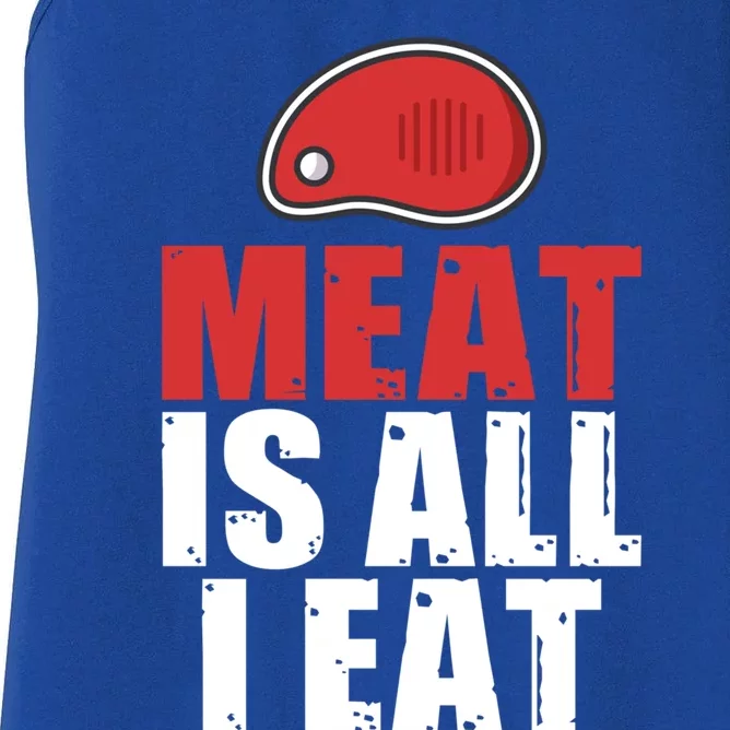 Meat Is All I Eat Bbq Grill Beef Gift Women's Racerback Tank