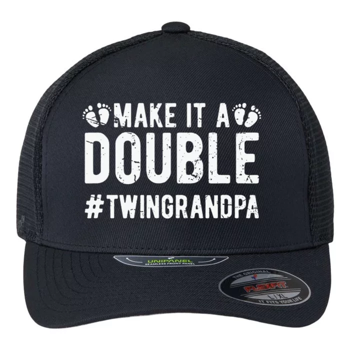 Make It A Double Twin Grandpa Of Twins Twin Grandfather Flexfit Unipanel Trucker Cap