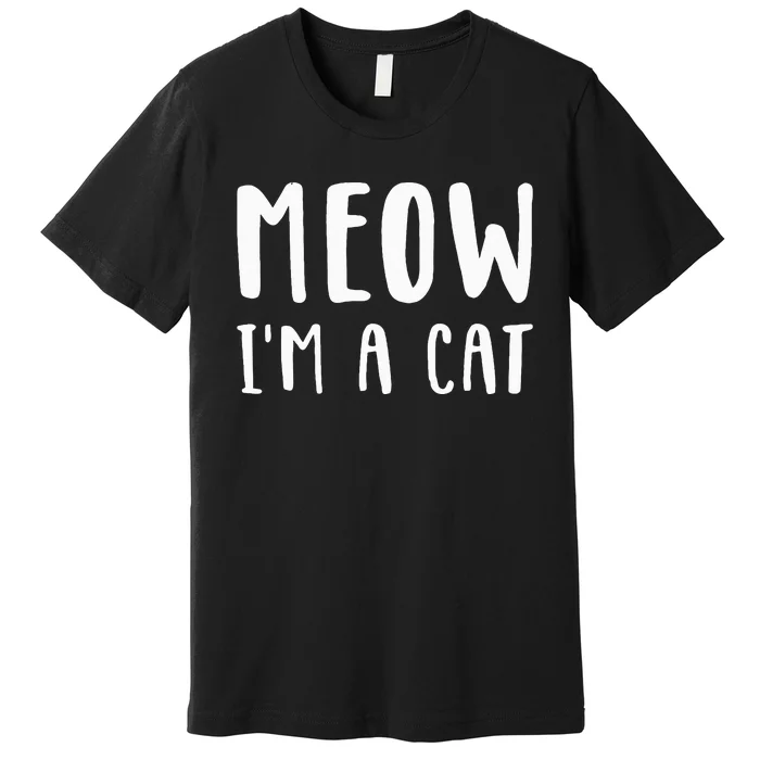 Meow Im A Cat Funny Lazy Animal Halloween Costume Premium T-Shirt