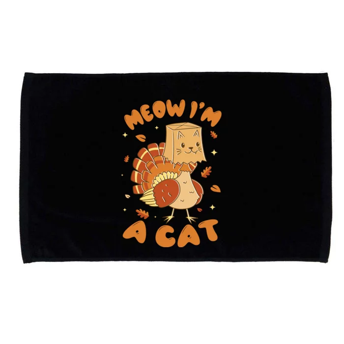 Meow I'm A Cat Funny Turkey Thanksgiving Microfiber Hand Towel