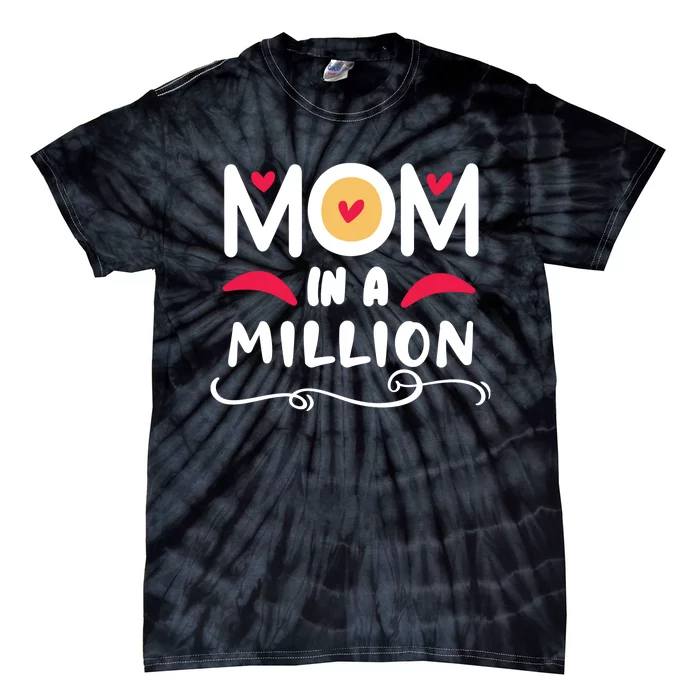 Mom In A Million Tie-Dye T-Shirt