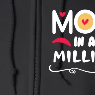 Mom In A Million Full Zip Hoodie