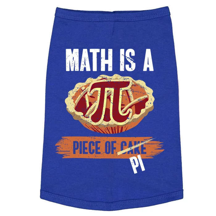 Math Is A Piece Of Pi Meaningful Gift Pi Day Meaningful Gift Doggie Tank