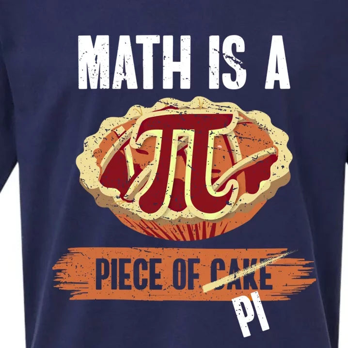 Math Is A Piece Of Pi Meaningful Gift Pi Day Meaningful Gift Sueded Cloud Jersey T-Shirt