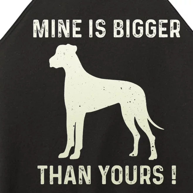 Mine Is Bigger Than Yours Fun Great Dane Dog German Mastiff Women’s Perfect Tri Rocker Tank