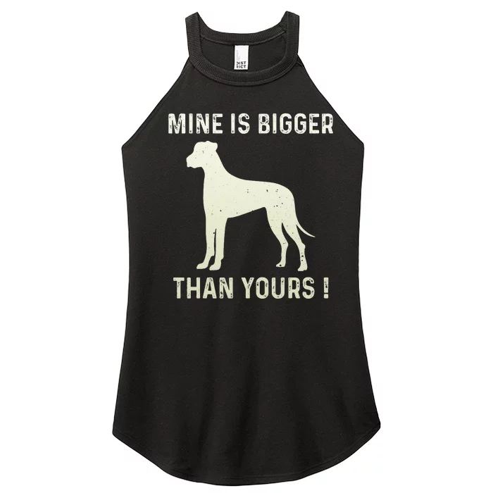 Mine Is Bigger Than Yours Fun Great Dane Dog German Mastiff Women’s Perfect Tri Rocker Tank