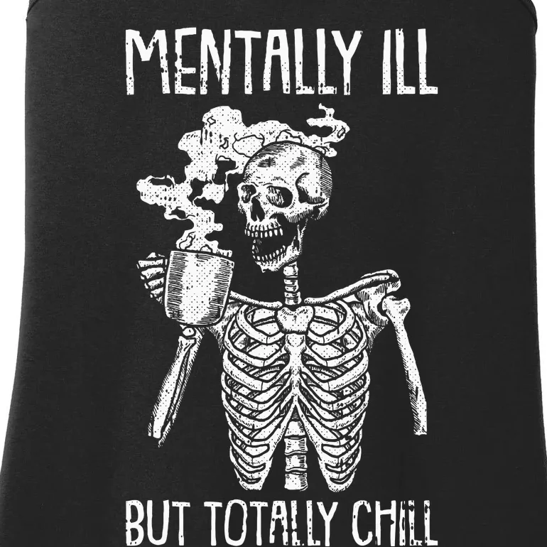 Mentally Ill But Totally Chill Halloween Costume Skeleton Ladies Essential Tank