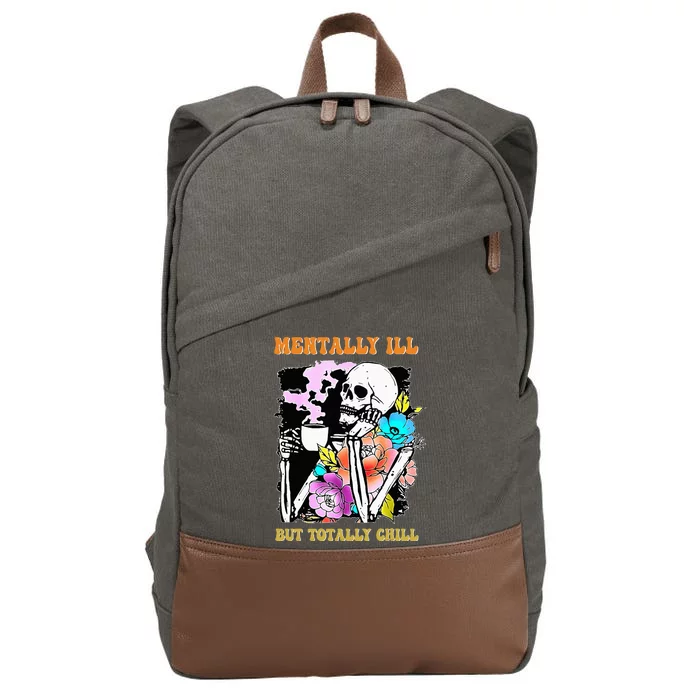 Mentally Ill But Totally Chill Halloween Costume Skeleton Cotton Canvas Backpack