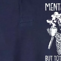 Mentally Ill But Totally Chill Softstyle Adult Sport Polo