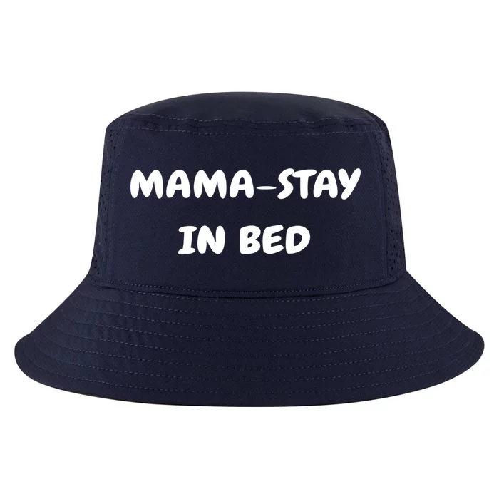 Mamastay In Bed Funny Mom And Yoga Lover Gift Cool Comfort Performance Bucket Hat