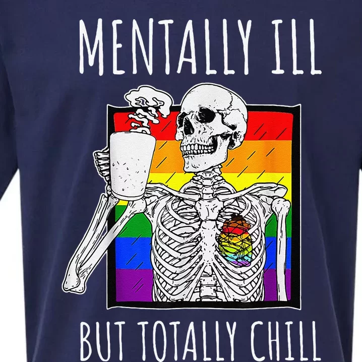 Mentally Ill But Totally Chill Halloween Costume Skeleton Sueded Cloud Jersey T-Shirt