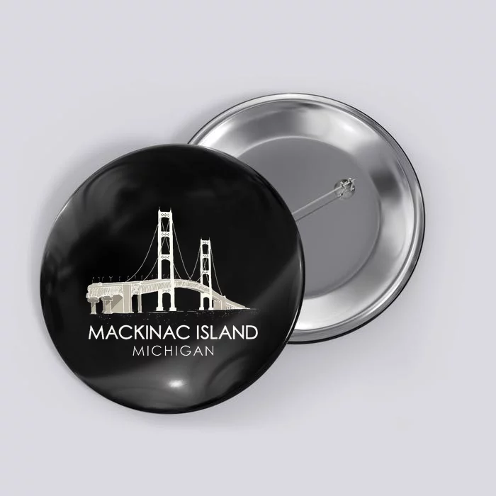 Mackinac Island Bridge Michigan Great Lakes Huron Ferry Trip Button