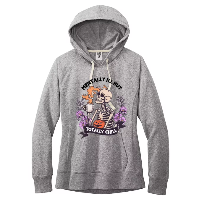 Mentally Ill But Totally Chill Skeleton Coffee Halloween Fun Women's Fleece Hoodie