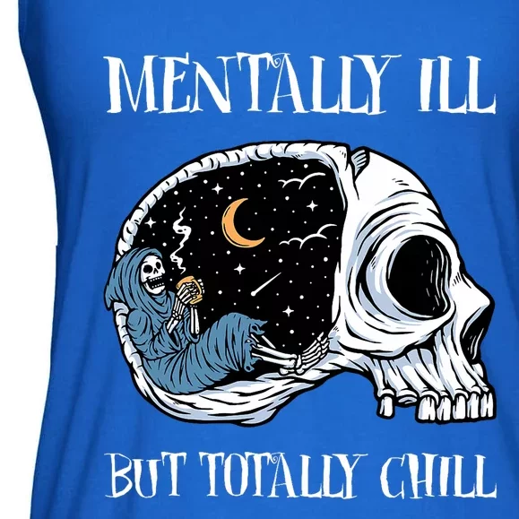 Mentally Ill But Totally Chill Halloween Costume Skeleton Ladies Essential Flowy Tank