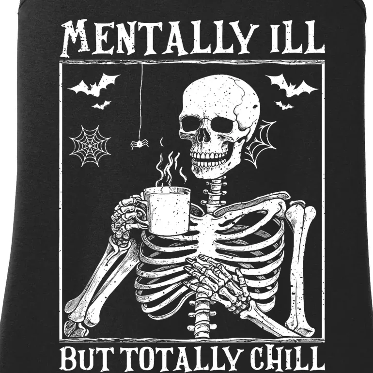 Mentally Ill But Totally Chill Halloween Costume Skeleton Ladies Essential Tank