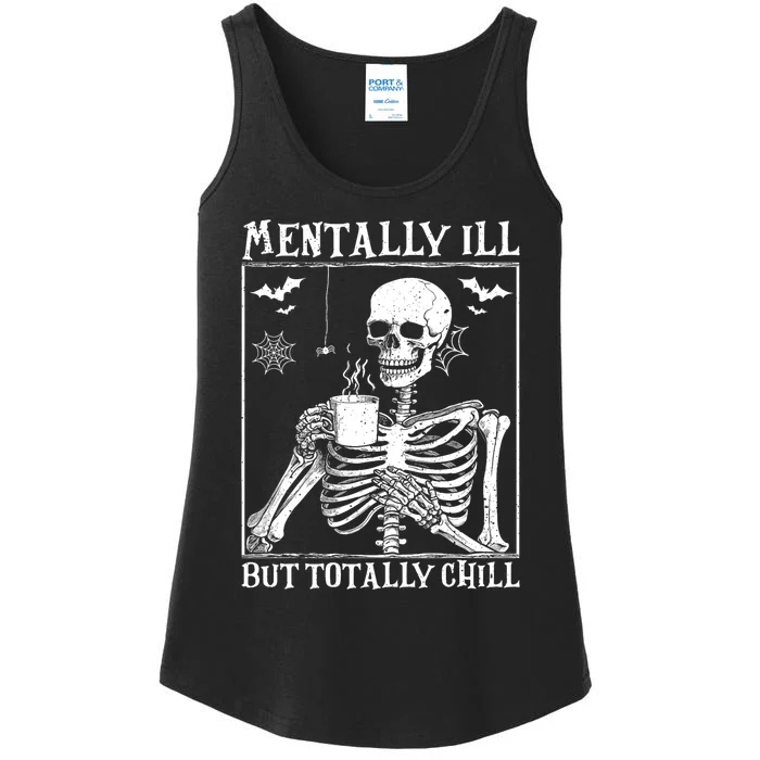 Mentally Ill But Totally Chill Halloween Costume Skeleton Ladies Essential Tank