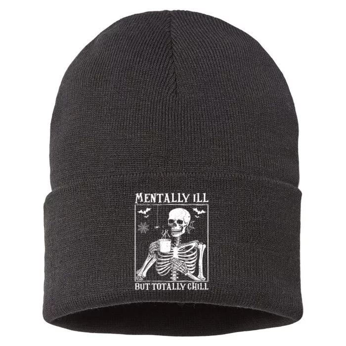 Mentally Ill But Totally Chill Halloween Costume Skeleton Sustainable Knit Beanie