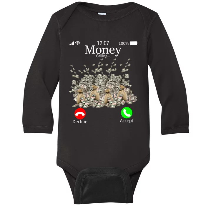 Money Is Calling Cash Funny Business Hustler Baby Long Sleeve Bodysuit