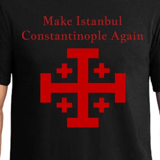 Make Istanbul Constantinople Again Orthodox 27 Pajama Set