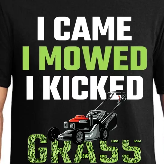 Mens I Came I Mowed I Kicked Grass Funny Lawn Mowing Gardener Pajama Set