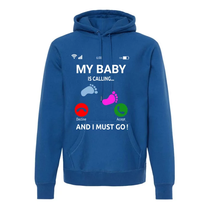 My Is Calling Design Mom To Be Pregnancy Annoucet Cute Gift Premium Hoodie