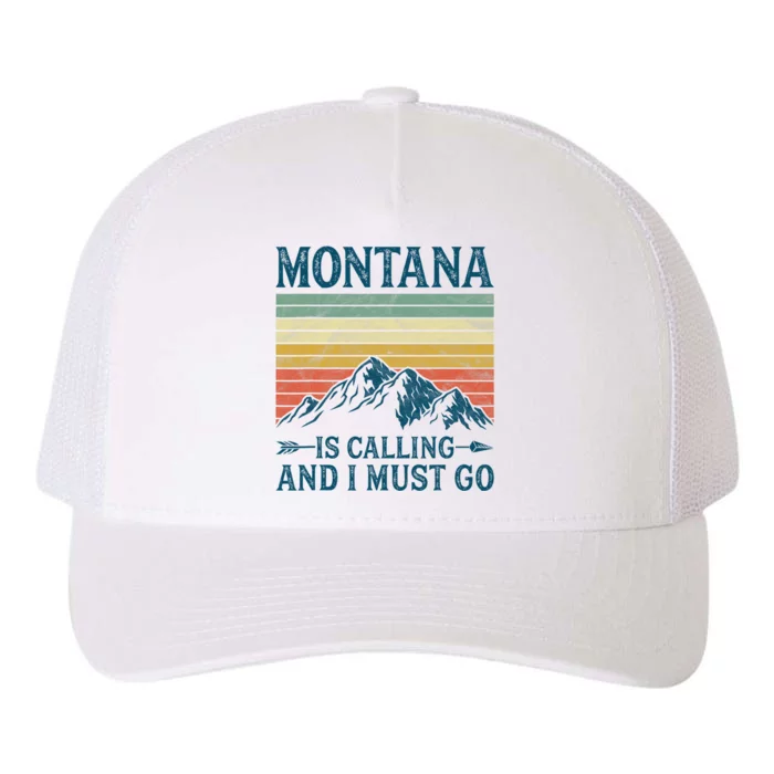 Montana Is Calling And I Must Go Yupoong Adult 5-Panel Trucker Hat