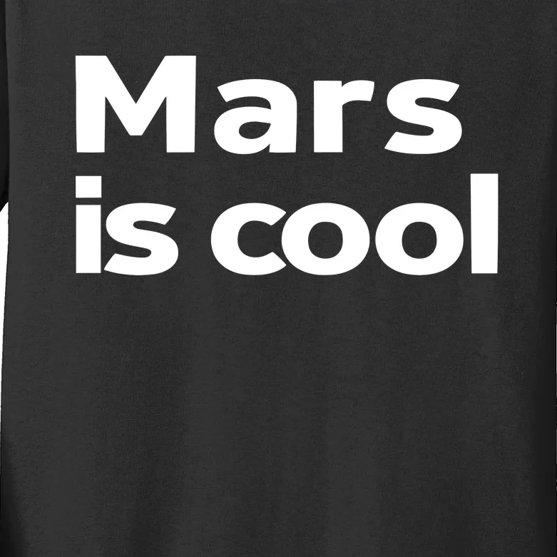 Mars Is Cool Kids Long Sleeve Shirt