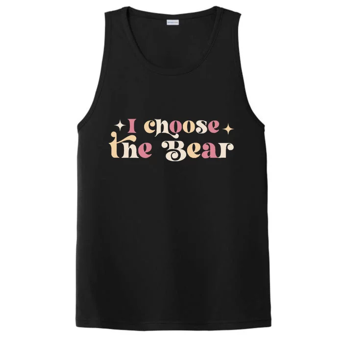 Motivational I Choose The Bear In The Woods Powerful Bear Performance Tank